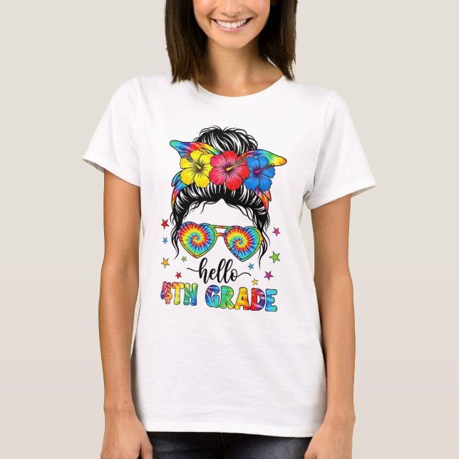 Hej 4:e Klass Messy Bun Första skoldagen T Shirt (Framsida)