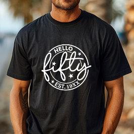 Hej 50:e födelsedagen t shirt