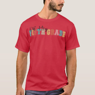 Hej, 5:e femte Klass Klass Back to school Retro T Shirt