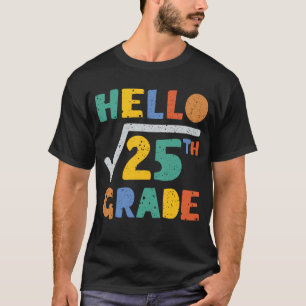 Hej 5:e Klass Funny Square Root of 25 Math T Shirt