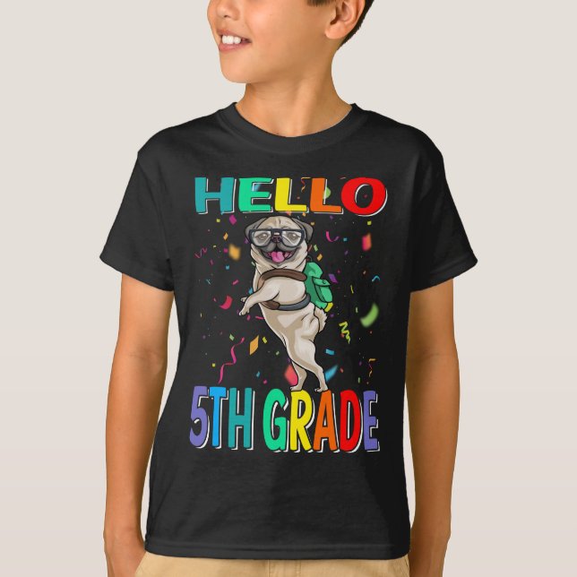 Hej 5:e Klass Pug Hund T-Shirt (Framsida)