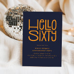 HEJ 60:e födelsedagen Inbjudningar<br><div class="desc">Lägg märke till alla födelsedagspojkar och flickor! Få redo till ring i ditt stora 6-0-tal i stil med vårt moderna och chic 60:e Födelsedagsfest inbjudan. Designen skryter med en lekfull men sofistikerad rubrik "HEJ SIXTY", följt av en lättanpassad mall för party. Välj din egen kombination av färg för att verkligen...</div>