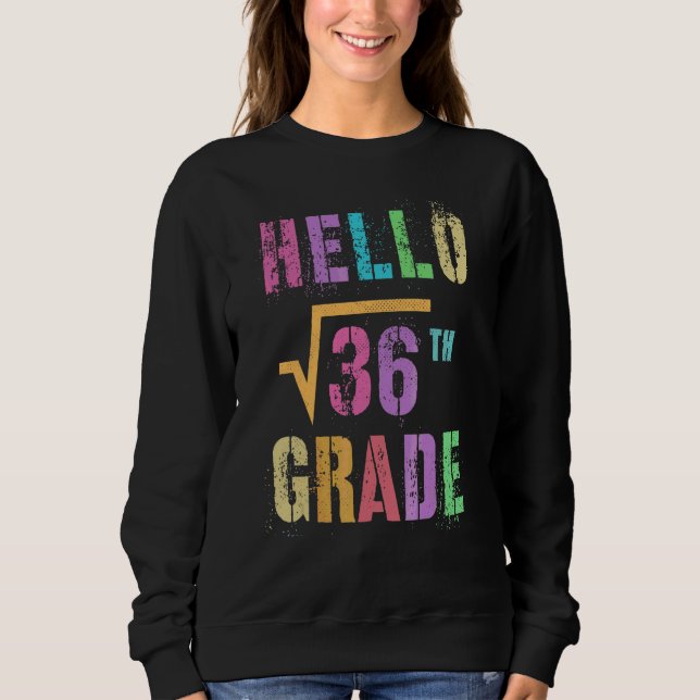 Hej 6:e klass kvadratroten ur 36 Math Stud Squad T Shirt (Framsida)