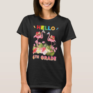 Hej 6e Klass Flamingo Välkommen Back to school Si T Shirt