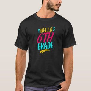 Hej 6e Klass, första skollärardagen tillbaka t Shirt