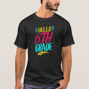 Hej 6e Klass, första skollärardagen tillbaka t Shirt