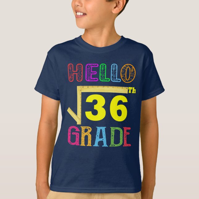 Hej 6e Klass, fyrkantsroten 36 lustigt T Shirt (Framsida)