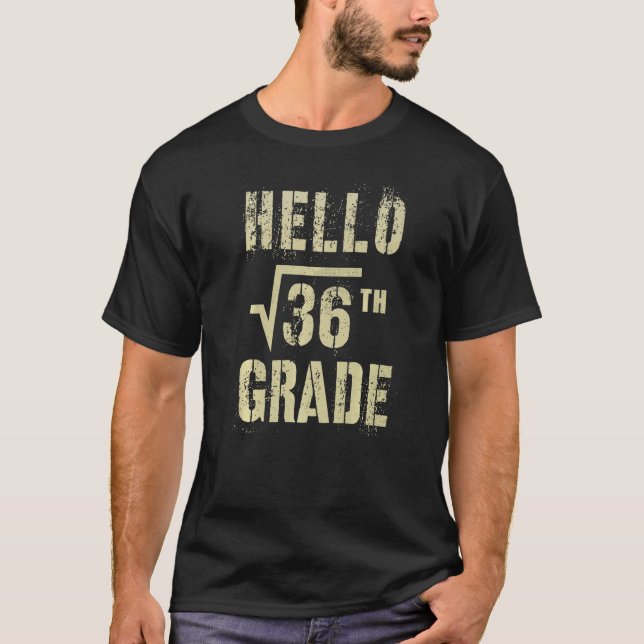 Hej 6e Klass, kvadratroten 36 Math Stud Squad T Shirt (Framsida)
