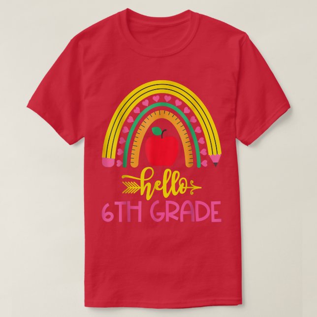 Hej 6e Klass Regbow Back to school Teacher Gi T Shirt (Design framsida)