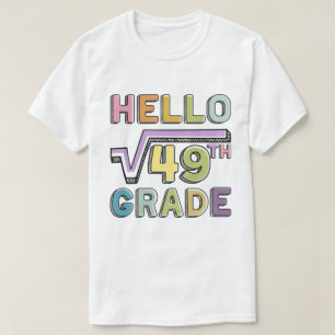 Hej 7:e Klass Funny Square Root of 49 Math T Shirt