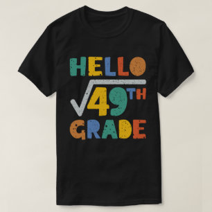 Hej 7:e Klass Funny Square Root of 49 Math T Shirt