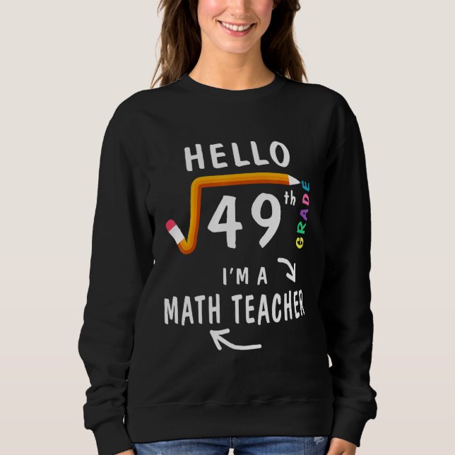 Hej 7:e Klass Square Root of 49 Math Teacher T Shirt (Framsida)