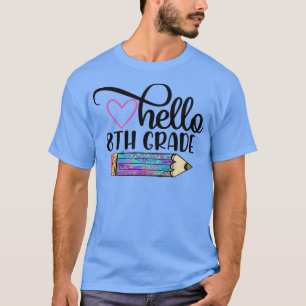 Hej 8:e Klass-gruppen åttonde Klass Back to school T Shirt