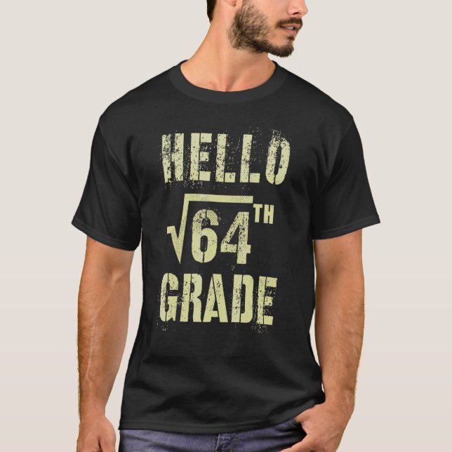 Hej 8:e klass kvadratroten ur 64 Math Stud Squad T Shirt (Framsida)