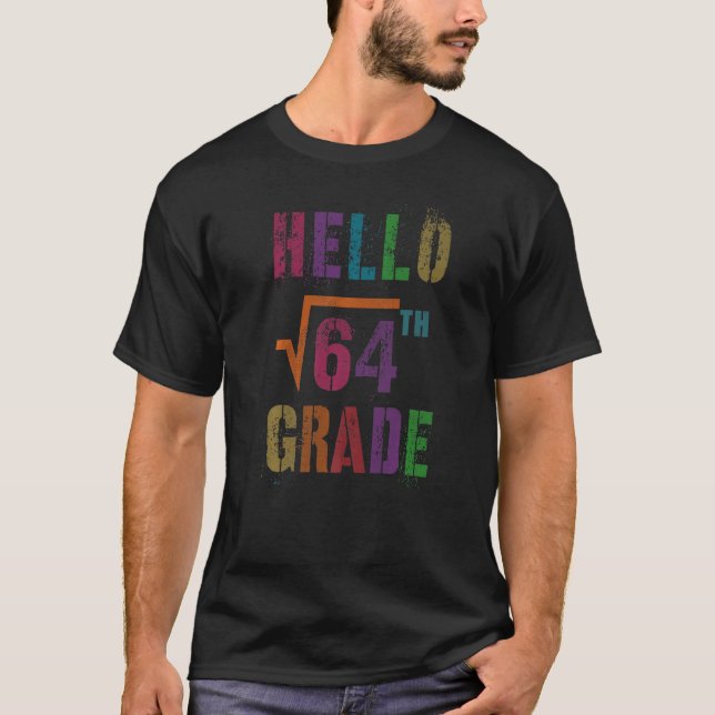 Hej 8:e Klass Square Root 64 Stud Teacher S T Shirt (Framsida)
