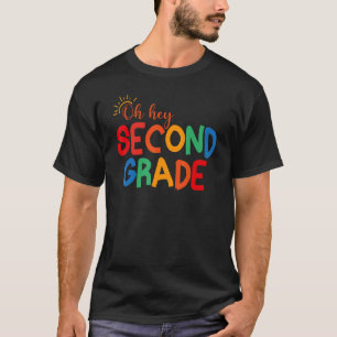 Hej, andra Klass Back to school Studenter Te T Shirt