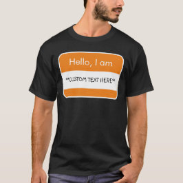 Hej.. ***ANPASSNINGSBAR TEXT** Namn bricka T-Shirt