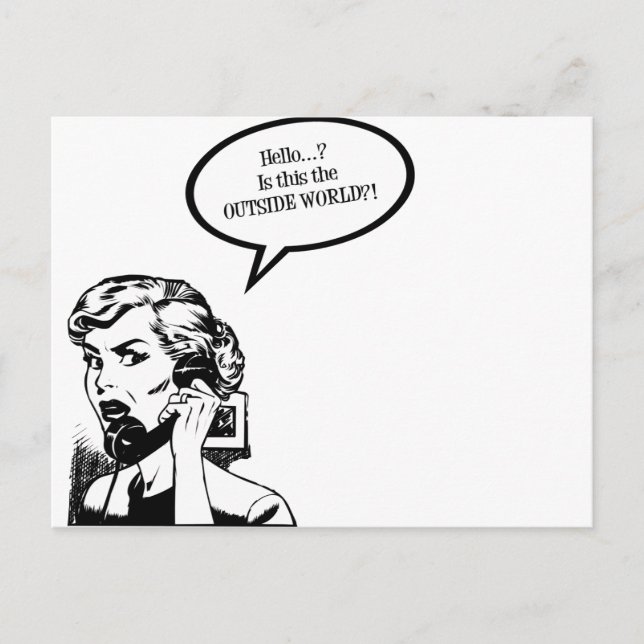 Hej? Är det här den yttre världen?! Retro Housefru Vykort (Framsida)