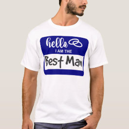 Hej att jag är den bästa mannen Bröllop Namn Badge T Shirt