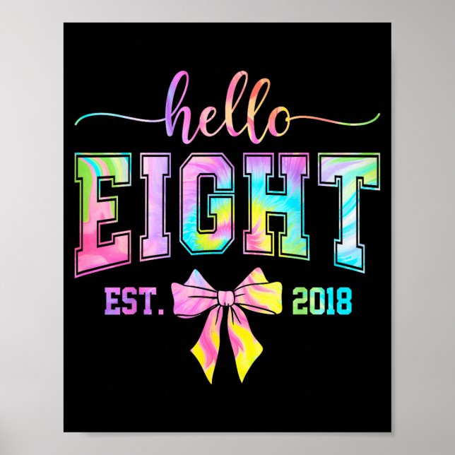 Hej åtta est 2018 8-års födelsedag coquette 8 år poster (Framsidan)
