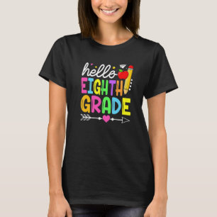 Hej Åttonde Klass Back to school Första dagen barn T Shirt