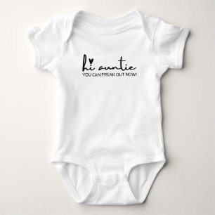 Hej, Auntie, du kan Freak ut nu, Baby-meddelande T Shirt