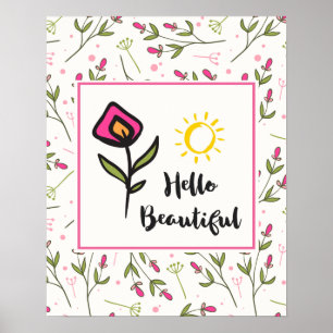 Hej Bevacker Söt Wildlblommor och Sol Poster