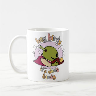 hej birdy det är okej birdy kaffemugg