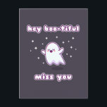 Hej, Boo-tiful Miss You Pun Card Vykort<br><div class="desc">Cute "hej boo-tiful"-pun för den speciella personen du saknar. Sälj,  rosa,  blått eller grått.</div>