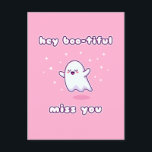 Hej, Boo-tiful Miss You Pun Card Vykort<br><div class="desc">Cute "hej boo-tiful"-pun för den speciella personen du saknar. Sälj,  rosa,  blått eller grått.</div>