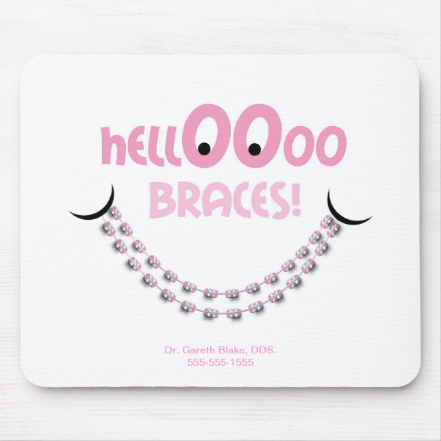Hej Braces Rosa Orthodontist Patient Gift Anpassni Musmatta (Framsidan)