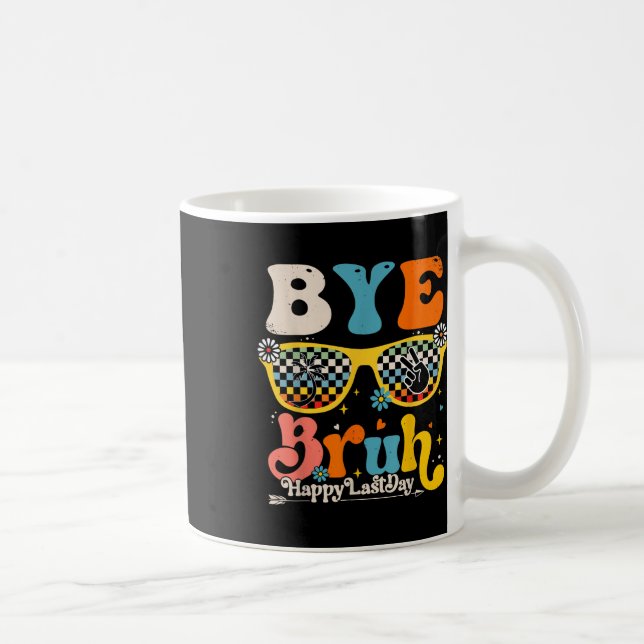 Hej Bruh Lycklig förra dagen, skolläraren Student Kaffemugg (Höger)