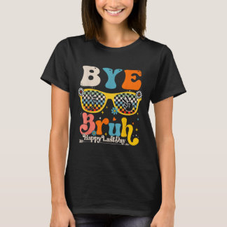 Hej Bruh Lycklig förra dagen, skolläraren Student T Shirt