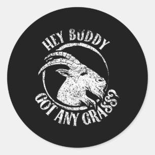 Hej Buddy Har any Grass Goat Animal Owner Pet Runt Klistermärke