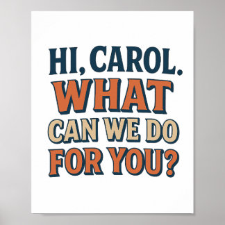 Hej, Carol! Vad kan vi göra för dig? Pluribus Insp Poster