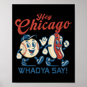 Hej Chicago Whadya Säg Hett Hund Baseball Graphic Poster