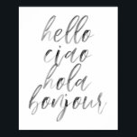 Hej Ciao Hola Bonjour Watercolor Script Poster<br><div class="desc">Hej Ciao Hola Bonjour Watercolor Script</div>