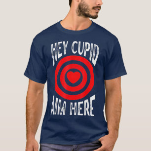 Hej Cupid siktar här på en enda medvetandehöjande T Shirt