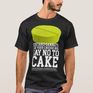 Hej Custard Gannets, Använd din Ostbox och Säg N T Shirt