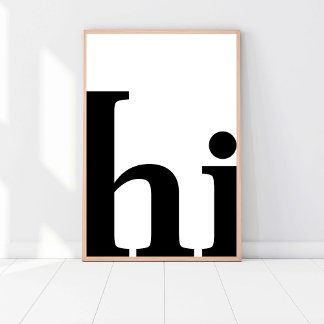 Hej, Cute Chic-minimalistisk, svart och vit modern Poster