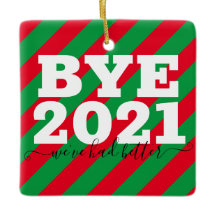 Hej då, 2021. Vi har haft kul med Ceramic Ornament