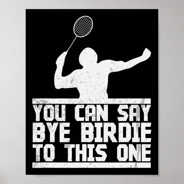 Hej då, Birdie till det här enda fantastiska Badmi Poster (Framsidan)