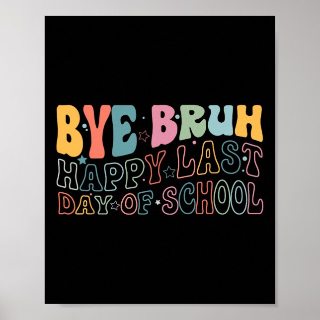 Hej då Bruh Lycklig förra dagen, skolfonens leksak Poster (Framsidan)