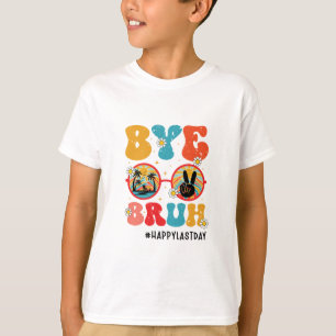 Hej då, Bruh Teacher Lycklig, förra dagen, skolsom T Shirt