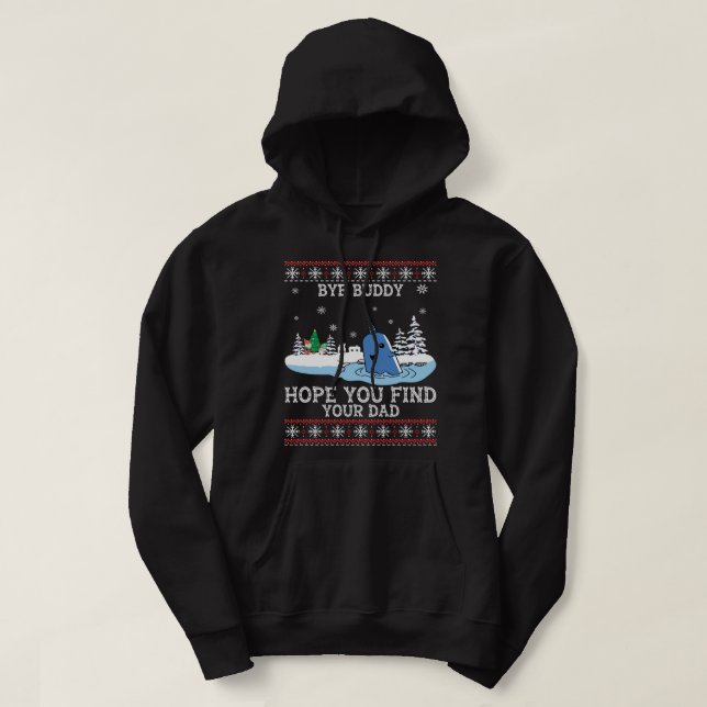 Hej då, Buddy-Hope-You Find Your Pappa Whale Ugly  Hoodie (Design framsida)