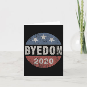 Hej då, Don 2020 Byedon Button Funny Joe Biden Ant Kort