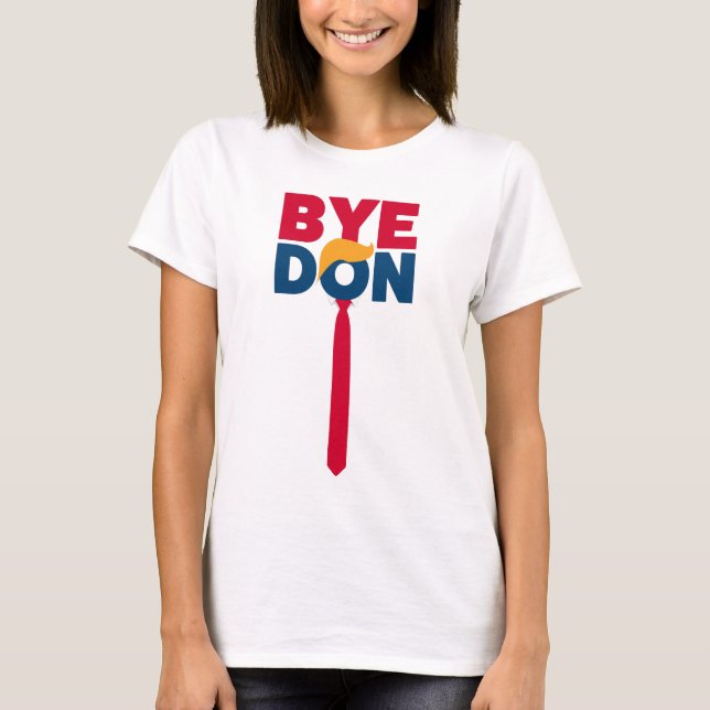 Hej då Don Tie Don T Shirt (Framsida)
