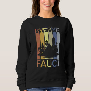 Hej då Fauci Ljög att miljontals dog. T Shirt