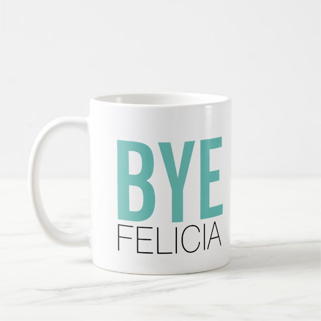 Hej då, Felicia! Meme Funny-offert Kaffemugg (Vänster)
