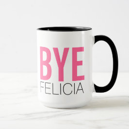 Hej då, Felicia! Meme Funny-offert Mugg
